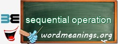 WordMeaning blackboard for sequential operation